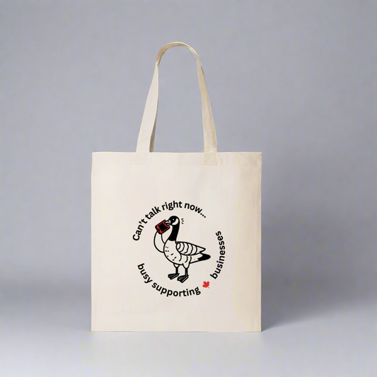 Can’t Talk Right Now Canadian Goose Tote Bag